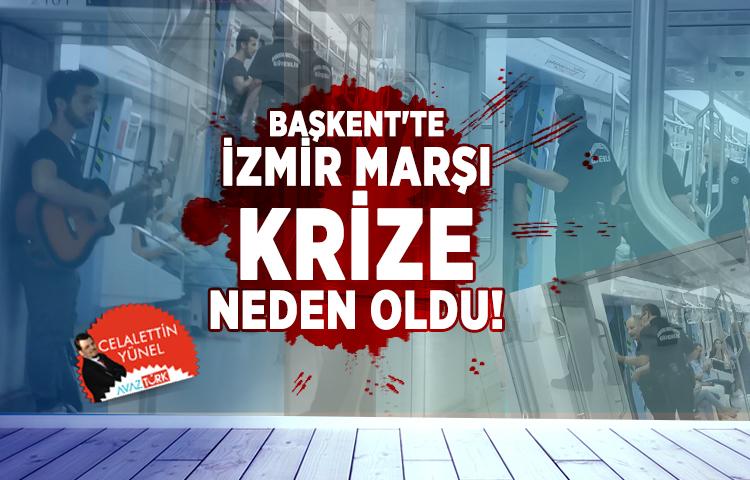 Başkent'te İzmir Marşı Krizi