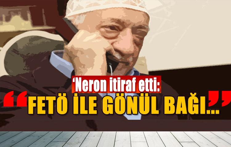 'Neron' İtiraf Etti