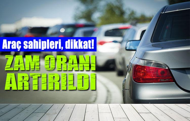 Zorunlu Trafik Sigortasına Uygulanan Zam Oranı Artırıldı