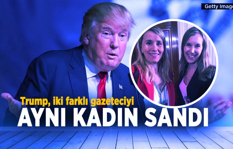 Trump, iki farklı gazeteciyi aynı kadın sandı