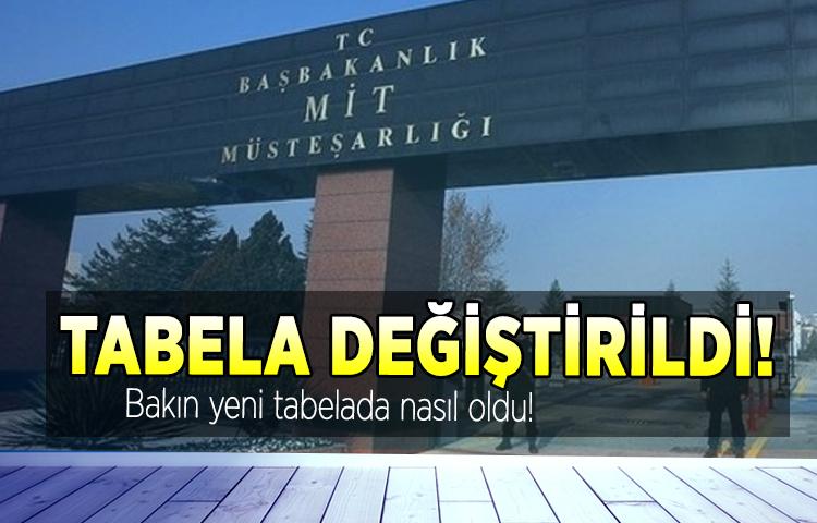 MİT Müsteşarlığı'nın tabelası değiştirildi!
