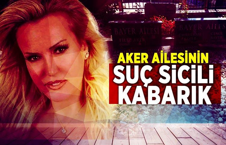 Vatan Şaşmaz cinayetinin zanlısı Filiz Aker’in ailesinin suç sicili kabarık