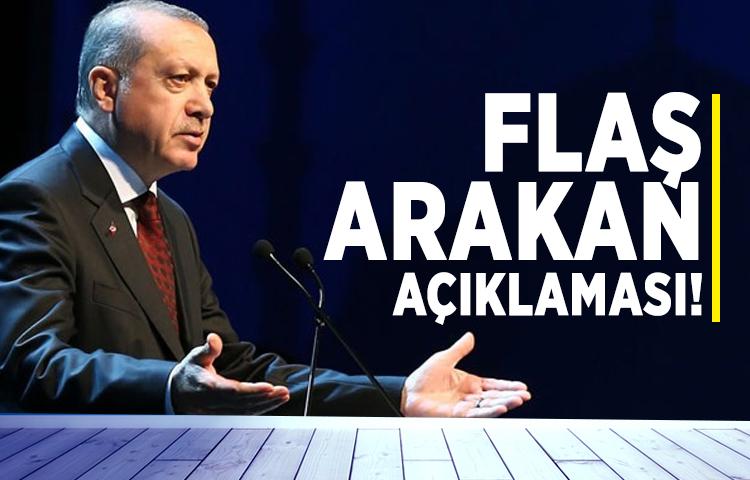 Erdoğan'dan flaş Arakan açıklaması!
