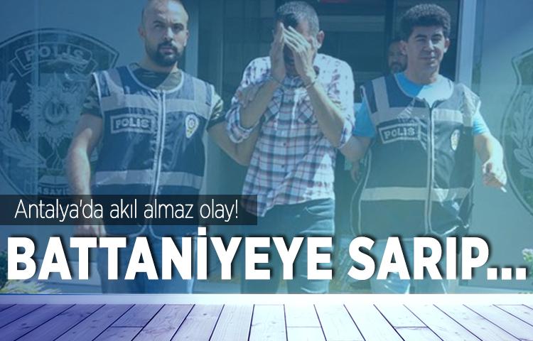 Antalya'da akıl almaz olay!