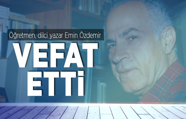 Öğretmen, dilci yazar Emin Özdemir vefat etti