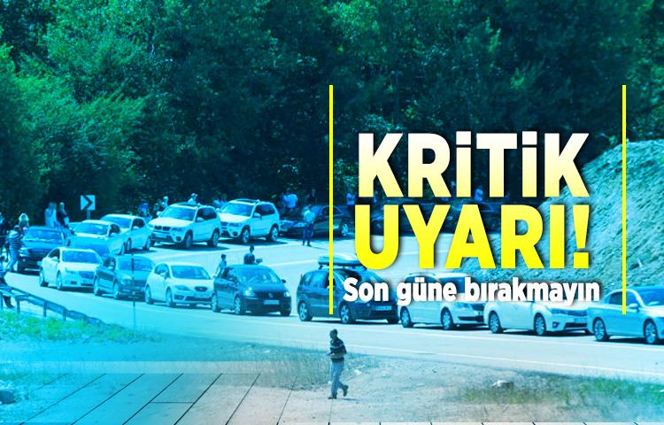 Bayram tatiline çıkanlara kritik uyarı!