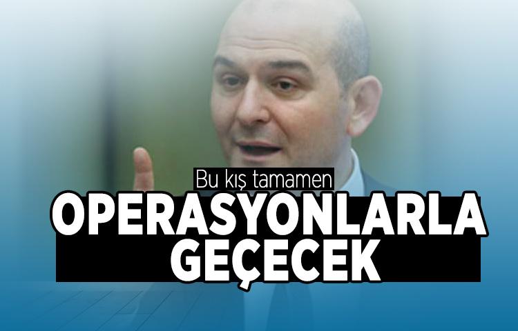 Bakan Soylu: Bu kış operasyonlarla geçecek