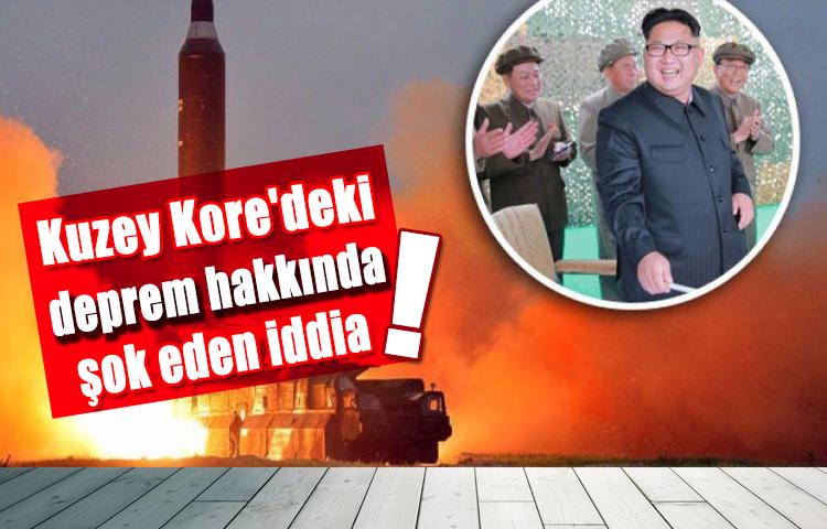 Kuzey Kore'deki deprem hakkında şok eden iddia