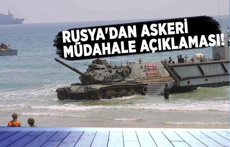 Rusya'dan askeri müdahale açıklaması