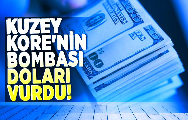 Kuzey Kore bombaladı! Dolar vuruldu...