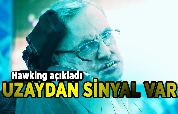 Hawking açıkladı: Uzaydan sinyal var