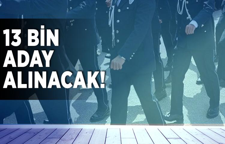 13 bin polis memuru adayı alınacak!