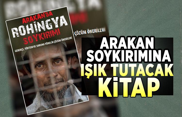 Arakan soykırımına ışık tutacak kitap