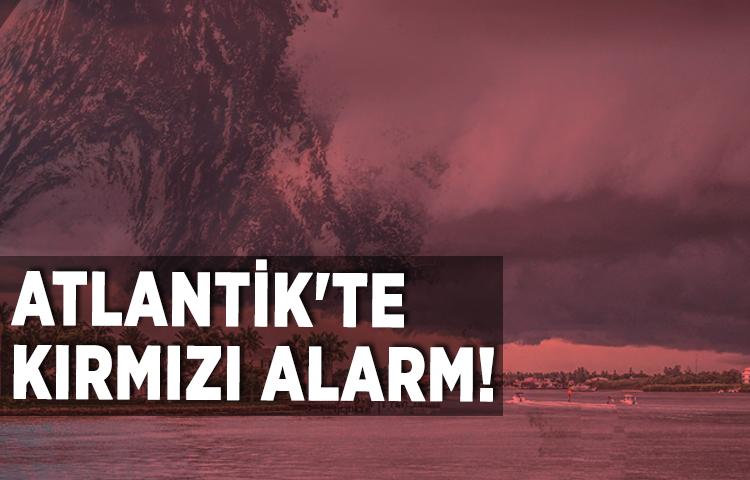 Atlantik'te kırmızı alarm!