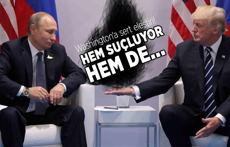 Putin'den Washington'a sert eleştiri!