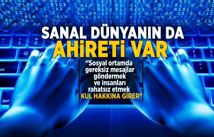 Sanal dünyanın da ahireti var