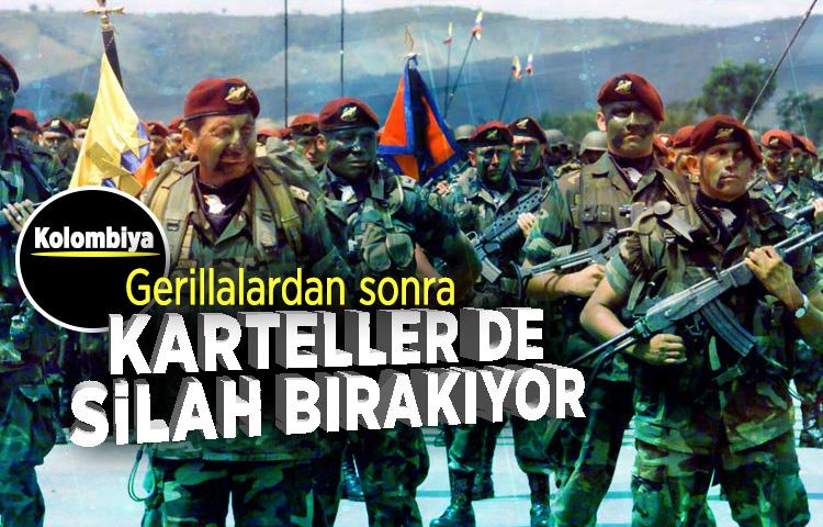 Kolombiya: Gerillalardan sonra karteller de silah bırakıyor