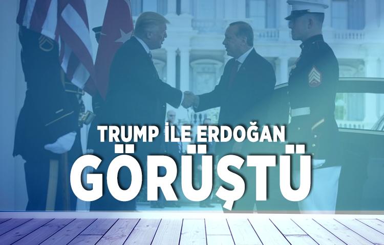 Cumhurbaşkanı Erdoğan Trump ile görüştü