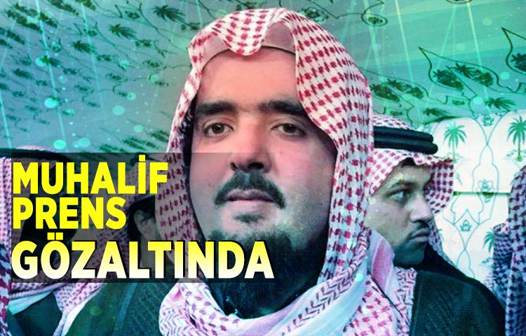 Suudi Arabistan'da muhalif prens gözaltında
