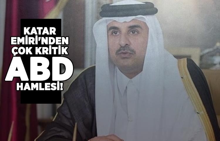 Katar Emiri'nden çok kritik ABD hamlesi!