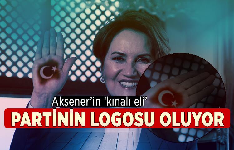 Akşener’in ‘kınalı eli’ partinin logosu oluyor