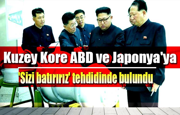 Kuzey Kore ABD ve Japonya'ya Sizi batırırız tehdidinde bulundu