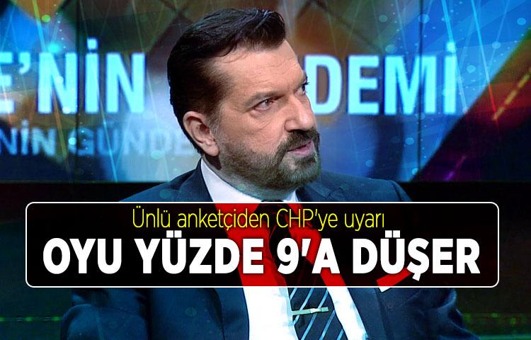 Ünlü anketçiden CHP'ye uyarı: Oyu yüzde 9'a düşer
