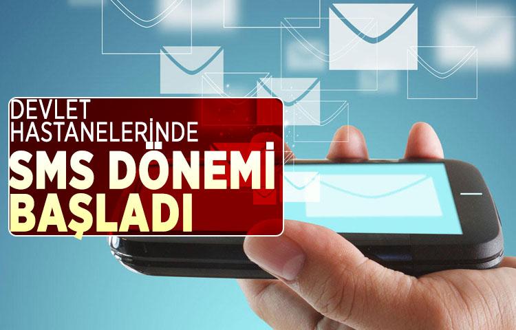 Devlet hastanelerinde SMS dönemi başladı