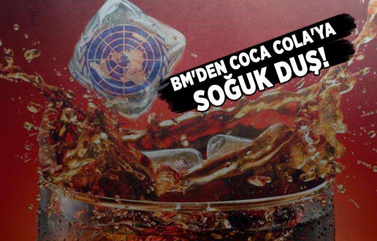 BM'den Coca Cola'ya soğuk duş!
