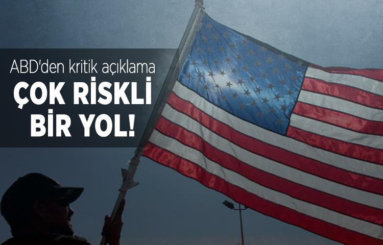 ABD'den kritik açıklama