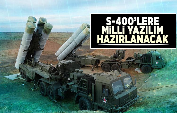 S-400’lere milli yazılım hazırlanacak