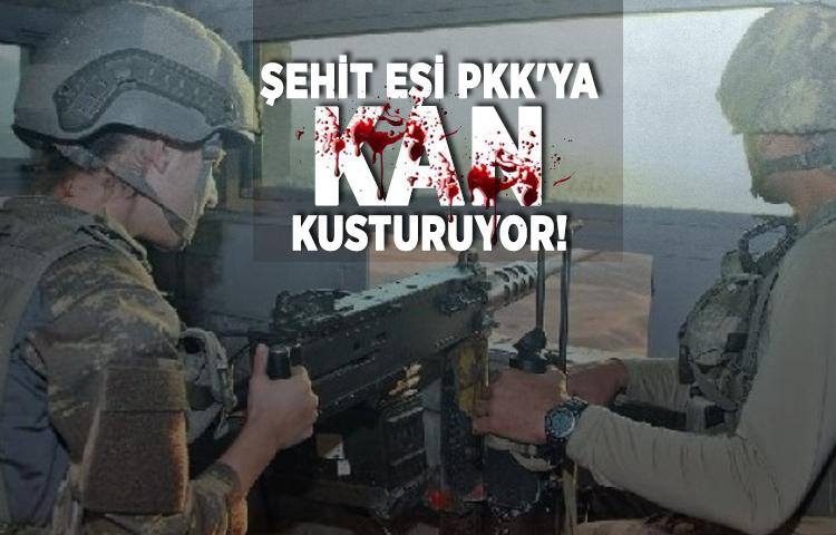 Şehit eşi PKK'ya kan kusturuyor!