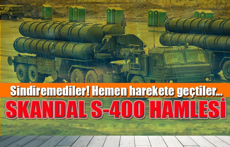 ABD'den skandal S-400 hamlesi