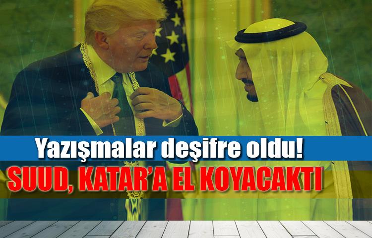 Suudi Arabistan Katar'a el koyacaktı