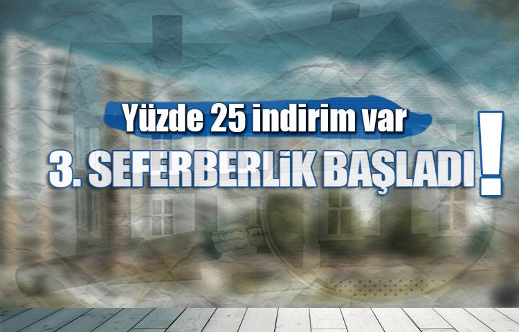 Ev almak isteyenler dikkat! Üçüncüsü başladı