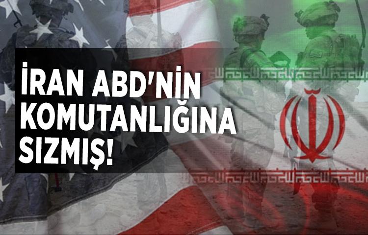 İran ABD'nin komutanlığına sızmış!