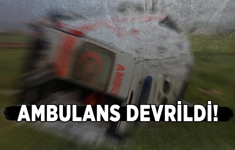 Ambulans devrildi!