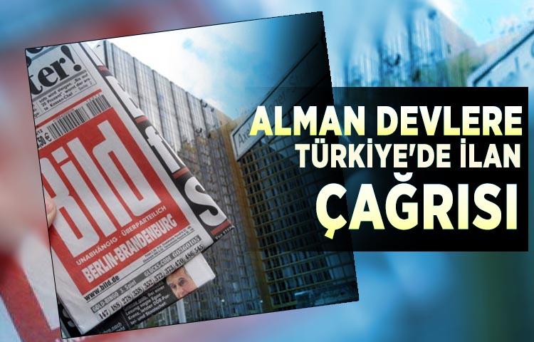 Alman devlere Türkiye'de ilan çağrısı