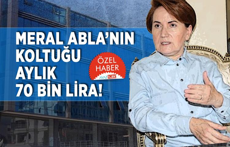 Meral Abla’nın Koltuğu Aylık 70 Bin Lira!