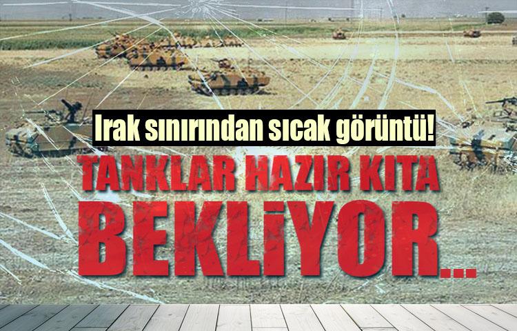 Kuzey Irak'taki Referanduma Sayılı Günler Kala Tanklar, Sınırda Hazır Bekliyor!