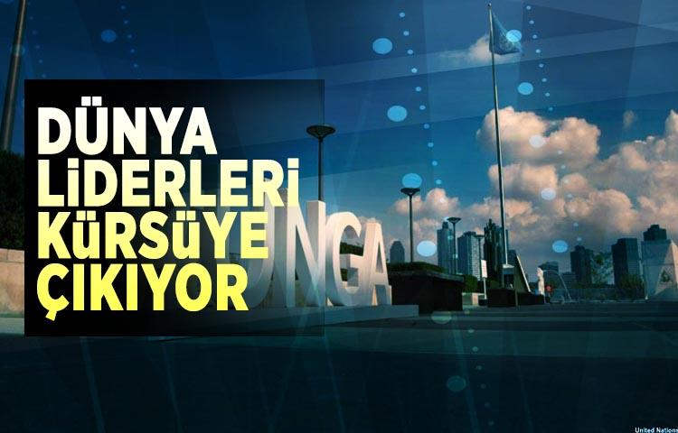 Dünya liderleri kürsüye çıkıyor