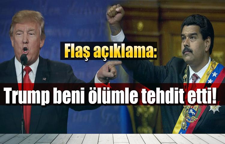 Flaş açıklama: Trump beni ölümle tehdit etti!