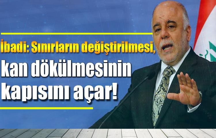 İbadi: Sınırların değiştirilmesi, kan dökülmesinin kapısını açar