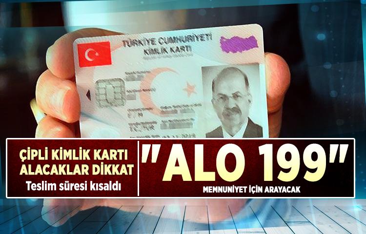 Çipli kimlik kartlı alacaklar dikkat! Süresi kısaldı...
