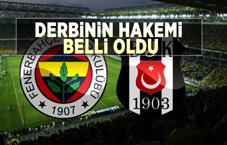 Fenerbahçe-Beşiktaş derbisinin hakemi belli oldu