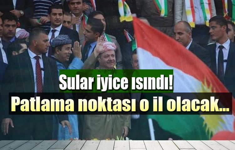 Sular iyice ısındı! Patlama noktası o il olacak