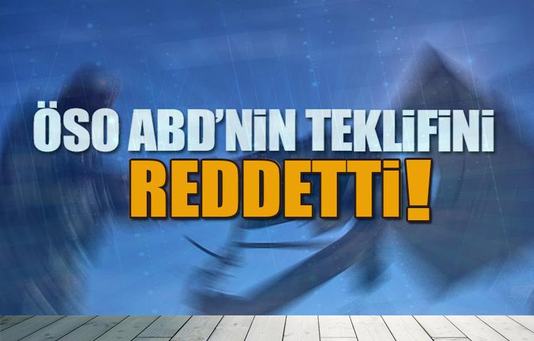 ÖSO, ABD'nin 'PKK/PYD ile saf tutma' teklifini reddetti