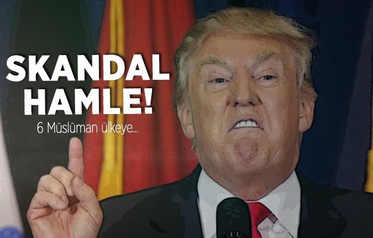 Trump'tan skandal hamle!