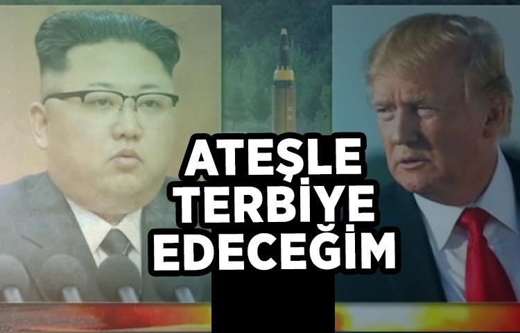 KİM ABD'yi ateşle terbiye edecekmiş!