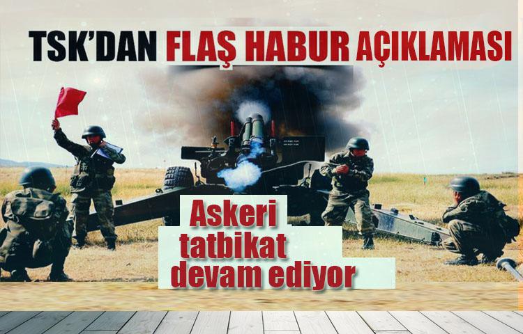 TSK'dan flaş 'Habur' açıklaması!